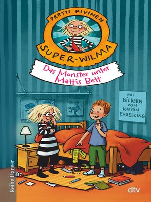 cover image of Super-Wilma – Das Monster unter Mattis Bett